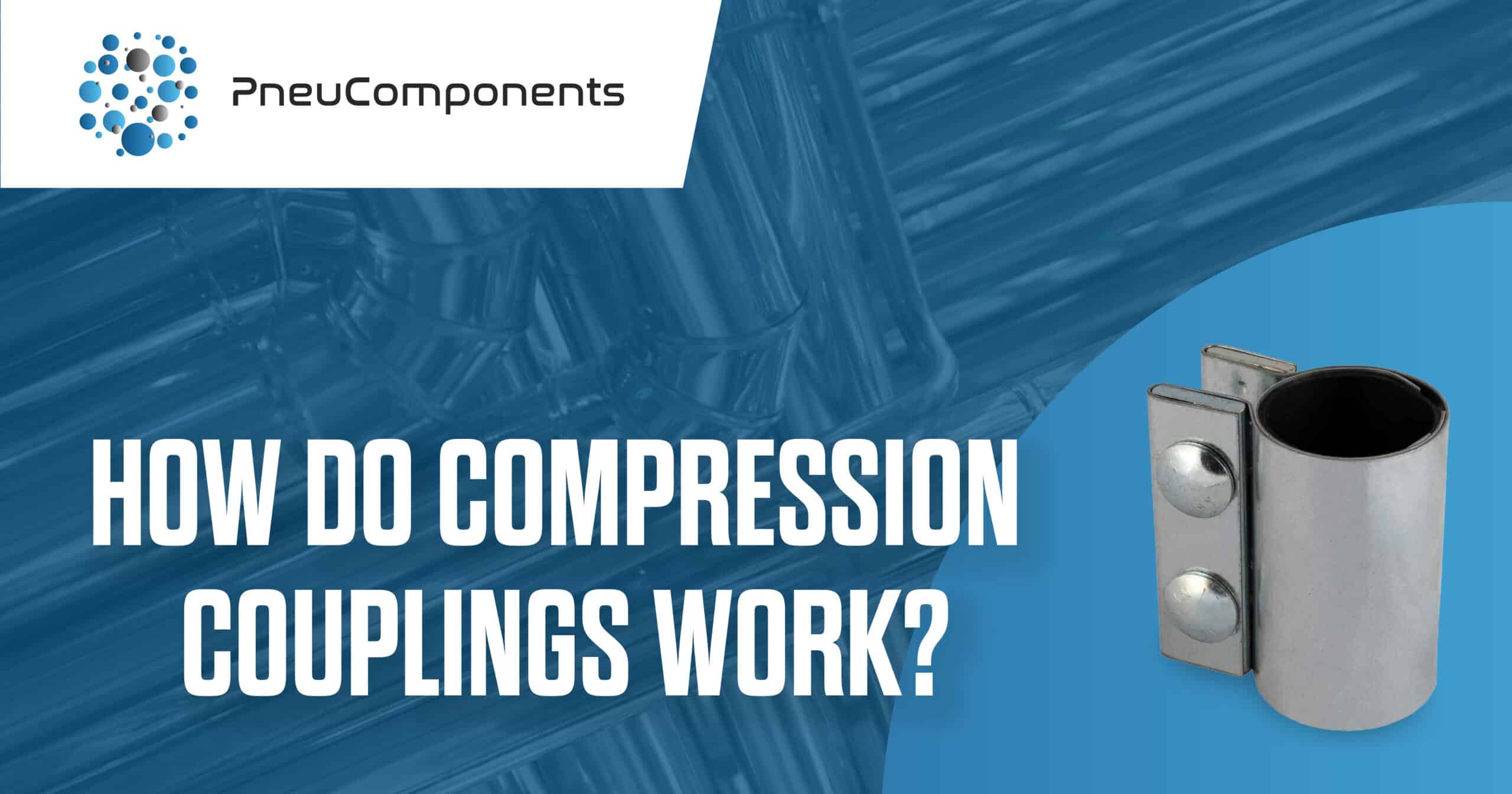 how-do-compression-couplings-work-pneucomponents